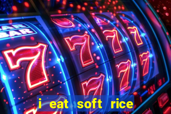 i eat soft rice in another world cap 1 pt br